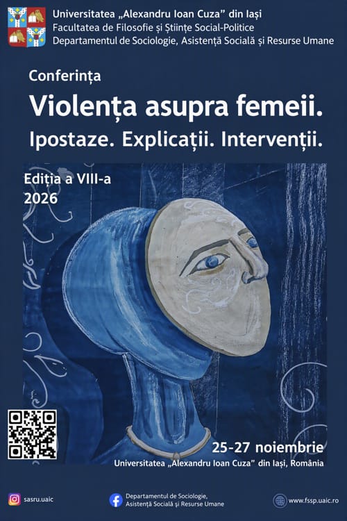 Apel pentru lucrări Conferință: Violența asupra femeilor. Ipostaze. Explicații. Intervenții, Ediția a VIII-a 