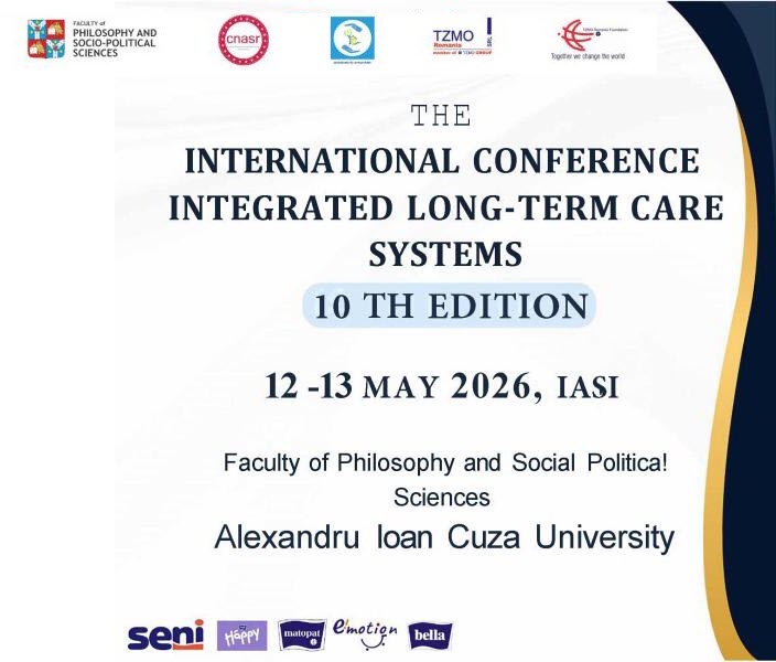 Conferința Internațională „Sisteme integrate de îngrijire pe termen îndelungat. Digitalizare şi Ȋmbãtrânire” – Ediția a X‑a, 12–13 mai 2026, UAIC Iași